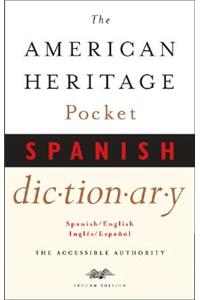 The American Heritage Pocket Spanish Dictionary