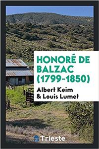 Honorï¿½ de Balzac (1799-1850)