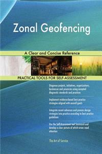 Zonal Geofencing A Clear and Concise Reference