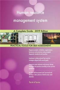 Human resource management system A Complete Guide - 2019 Edition