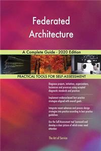 Federated Architecture A Complete Guide - 2020 Edition