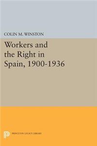 Workers and the Right in Spain, 1900-1936