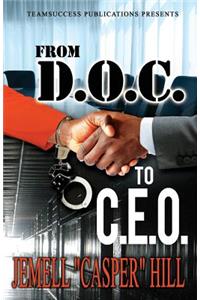 From D.O.C To C.E.O