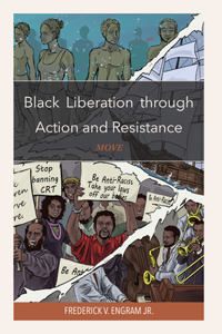 Black Liberation Through Action and Resistance