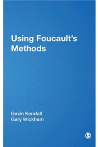 Using Foucault&#8242;s Methods