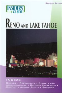 Insiders' Guide to Reno & Lake Tahoe, 2nd
