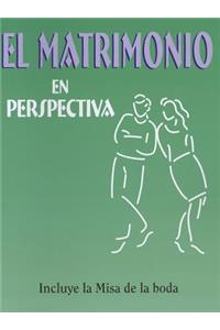 El Matrimonio En Perspectiva