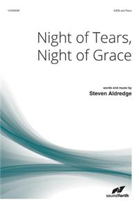 Night Of Tears, Night Of Grace
