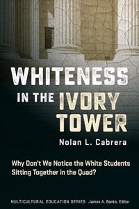 Whiteness in the Ivory Tower