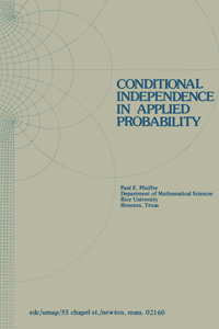 Conditional Independence in Applied Probability