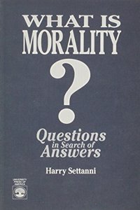 What Is Morality?