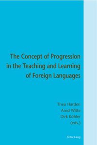 Concept of Progression in the Teaching and Learning of Foreign Languages