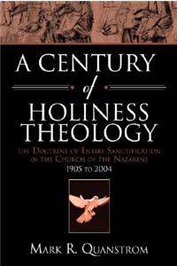 Century of Holiness Theology