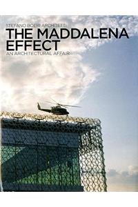 The Maddalena Effect