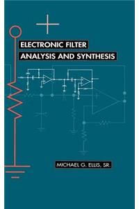 Electronic Filter Analysis and Synthesis