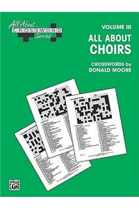 All About Choirs Crosswords