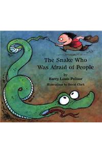Snake Who Was Afraid of People