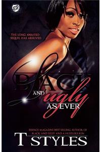 Black & Ugly As Ever (The Cartel Publications Presents)