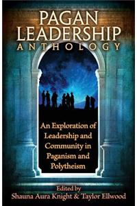 Pagan Leadership Anthology