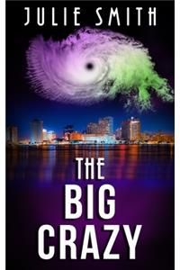 The Big Crazy