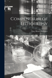 Compendium of Lithotripsy