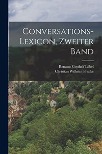 Conversations-Lexicon, Zweiter Band