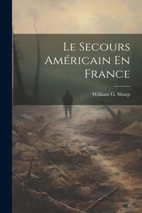 Secours Américain En France