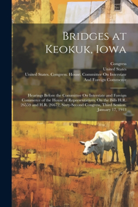 Bridges at Keokuk, Iowa