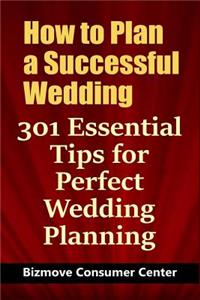 How to Plan a Successful Wedding