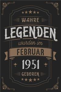 Wahre Legenden wurden im Februar 1951 geboren