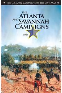 The Atlanta and Savannah Campaigns, 1864