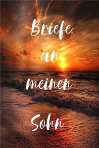 Briefe an meinen Sohn