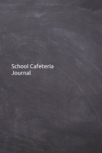 School Cafeteria Journal