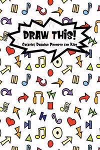 Draw This!