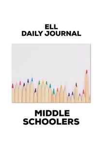 Ell Daily Journal: ESL Middle School-2019/2020 School Year