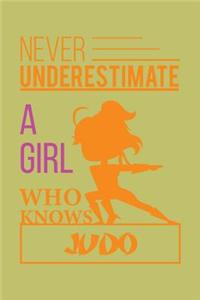 Never Underestimate A Girl Who Knows Judo