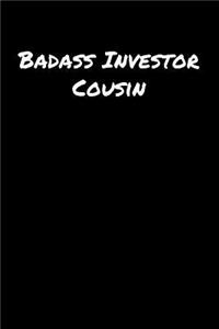 Badass Investor Cousin