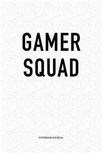 Gamer Squad