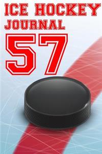 Ice Hockey Journal 57