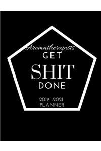 Aromatherapists Get SHIT Done 2019 - 2021 Planner