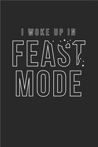 I Woke Up In FeastMode