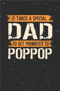 It Takes A Special Dad To Get Promoted To Poppop