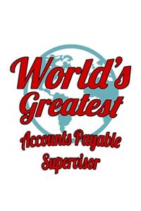 World's Greatest Accounts Payable Supervisor
