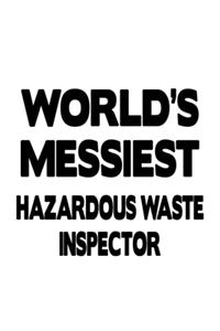 World's Messiest Hazardous Waste Inspector