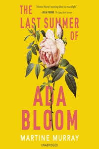 Last Summer of ADA Bloom Lib/E
