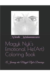 Magyk Nyk's Emotional He(Art) Coloring Book