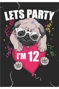 Lets Party I'm 12