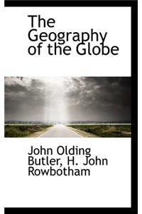 The Geography of the Globe