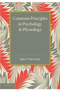 Common Principles in Psychology and Physiology