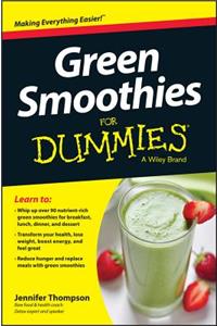 Green Smoothies For Dummies